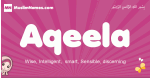 Aqeela arabic girls name and meaning, muslim girl name Aqeela