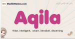 Aqila muslim girls name and meaning, islamic girls name Aqila