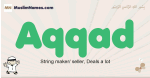 Aqqad muslim boys name and meaning, islamic boys name Aqqad