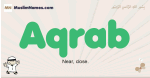 Aqrab muslim boys name and meaning, islamic boys name Aqrab