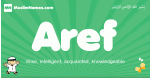 Aref arabic boys name and meaning, quranic boys name Aref