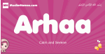 Arhaa arabic girls name and meaning, muslim girl name Arhaa