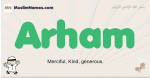 Arham muslim boys name and meaning, islamic boys name Arham