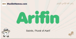 Arifin muslim boys name and meaning, islamic boys name Arifin