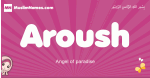 Aroush arabic girls name and meaning, muslim girl name Aroush