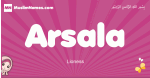 Arsala arabic girls name and meaning, muslim girl name Arsala