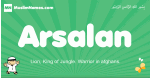 Arsalan arabic boys name and meaning, quranic boys name Arsalan