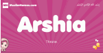 Arshia arabic girls name and meaning, quranic girls name Arshia