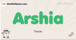 Arshia muslim boys name and meaning, islamic boys name Arshia