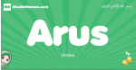 Arus arabic girl name and meaning, quranic girls name Arus
