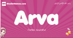 Arva arabic girls name and meaning, muslim girl name Arva