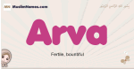 Arva muslim girls name and meaning, islamic girls name Arva