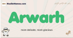Arwarh muslim boys name and meaning, islamic boys name Arwarh