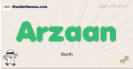 Arzaan muslim boys name and meaning, islamic boys name Arzaan