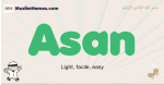 Asan muslim boys name and meaning, islamic boys name Asan
