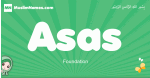 Asas arabic girl name and meaning, quranic girls name Asas