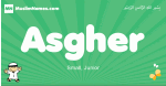 Asgher arabic boys name and meaning, quranic boys name Asgher