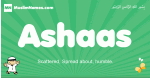 Ashaas arabic boys name and meaning, quranic boys name Ashaas