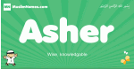 Asher arabic boys name and meaning, quranic boys name Asher