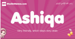 Ashiqa arabic girls name and meaning, muslim girl name Ashiqa