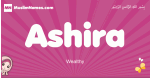 Ashira arabic girls name and meaning, muslim girl name Ashira