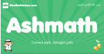 Ashmath arabic boys name and meaning, quranic boys name Ashmath