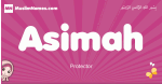 Asimah arabic girls name and meaning, muslim girl name Asimah