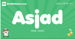 Asjad arabic boys name and meaning, quranic boys name Asjad