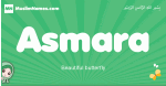 Asmara arabic girl name and meaning, quranic girls name Asmara