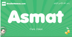 Asmat arabic girl name and meaning, quranic girls name Asmat