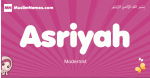 Asriyah arabic girls name and meaning, muslim girl name Asriyah