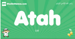 Atah arabic boys name and meaning, quranic boys name Atah
