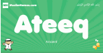 Ateeq arabic boys name and meaning, quranic boys name Ateeq
