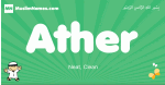 Ather arabic boys name and meaning, quranic boys name Ather