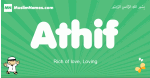 Athif arabic boys name and meaning, quranic boys name Athif