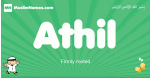Athil arabic boys name and meaning, quranic boys name Athil