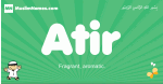 Atir arabic boys name and meaning, quranic boys name Atir