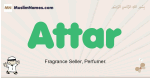 Attar muslim boys name and meaning, islamic boys name Attar
