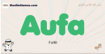 Aufa muslim boys name and meaning, islamic boys name Aufa
