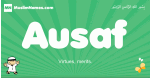 Ausaf arabic boys name and meaning, quranic boys name Ausaf