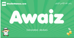 Awaiz arabic boys name and meaning, quranic boys name Awaiz