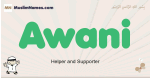 Awani muslim boys name and meaning, islamic boys name Awani