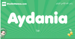 Aydania arabic girl name and meaning, quranic girls name Aydania