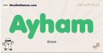 Ayham muslim boys name and meaning, islamic boys name Ayham
