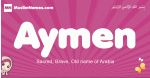 Aymen arabic girls name and meaning, muslim girl name Aymen