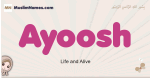 Ayoosh muslim girls name and meaning, islamic girls name Ayoosh