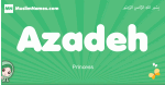 Azadeh arabic girl name and meaning, quranic girls name Azadeh