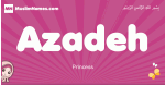 Azadeh arabic girls name and meaning, muslim girl name Azadeh