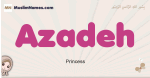 Azadeh muslim girls name and meaning, islamic girls name Azadeh