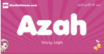 Azah arabic girls name and meaning, muslim girl name Azah